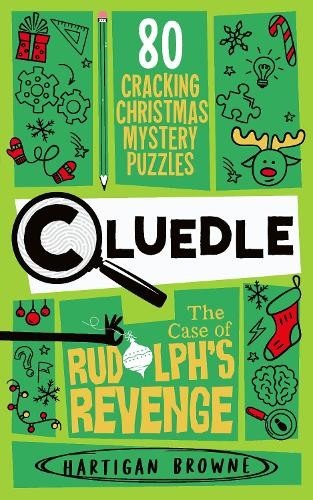 Cluedle - The Case of Rudolph's Revenge by Hartigan Browne - - Image 5