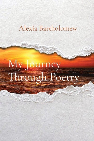 My Journey Through Poetry | Alexia Bartholomew | Taschenbuch | Englisch | 2023-image