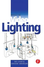 Basics of Video Lighting Des Lyver New Book 9780240515595