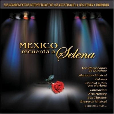 Mexico Recuerda a Selena