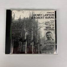Songs Of Henry Lawson & Robert Burns by Eric Gross Alan Light Various (CD 1996)