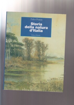 Fulco Pratesi STORIA DELLA NATURA D ITALIA Reuniti