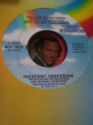 Indecent Obsession, Tell Me Something ~ NM 1990 MCA 45 +sleeve