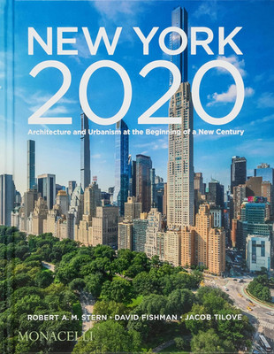 New York 2020: Architecture and Urbanism at the Beginning of a New Century