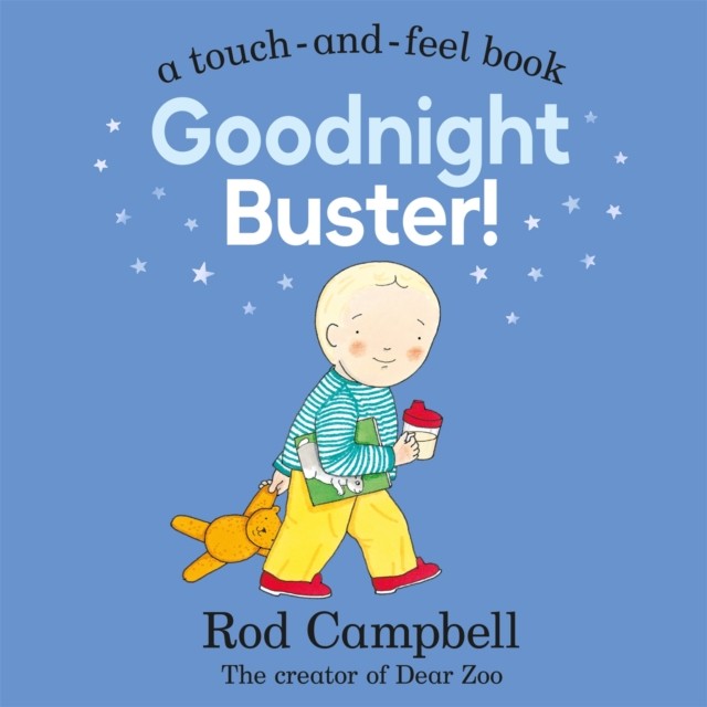 Goodnight Buster! A Touch-and-feel Book by Rod Campbell (Board book) - Image 2