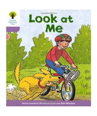 Oxford Reading Tree: Level 1+: First Sentences: Look At Me, Hunt, Roderick