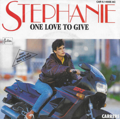 7'', Single Stephanie (2) - One Love To Give
