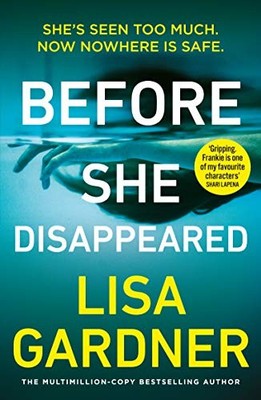 Before She Disappeared: From the bestselling thriller writer,L .