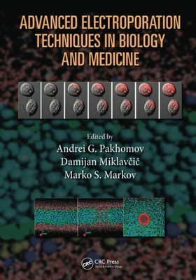 Advanced Electroporation Techniques Biologie Medizin Forschungsbuch