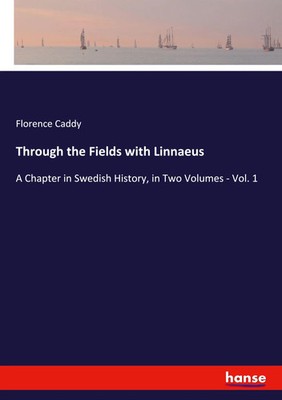Florence Caddy | Through the Fields with Linnaeus | Taschenbuch | Englisch