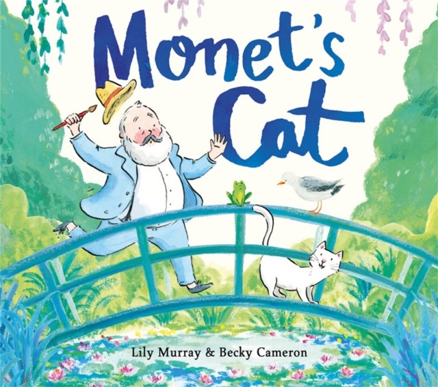 Monet's Cat by Becky Cameron (Paperback Book)