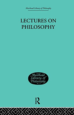 Lectures on Philosophy - Paperback NEW Moore, George E 09/02/2015