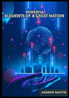 Powerful Element of a Great Nation: ''Pillars of Progress: The Dynamic Forces Pro