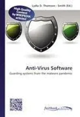 Anti-Virus Software Guarding systems from the malware pandemic Smith Taschenbuch