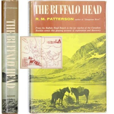 Alberta Canadian Rockies BUFFALO HEAD RANCH Exploration Discovery WEST First Ed 