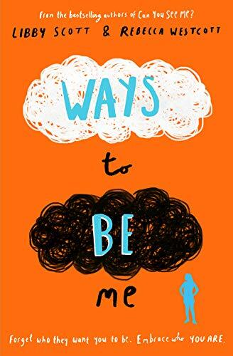 Ways to Be Me: The third powerful story of autism, empathy and kindness from .