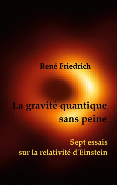 La Gravité Quantique Sans Peine René Friedrich-image