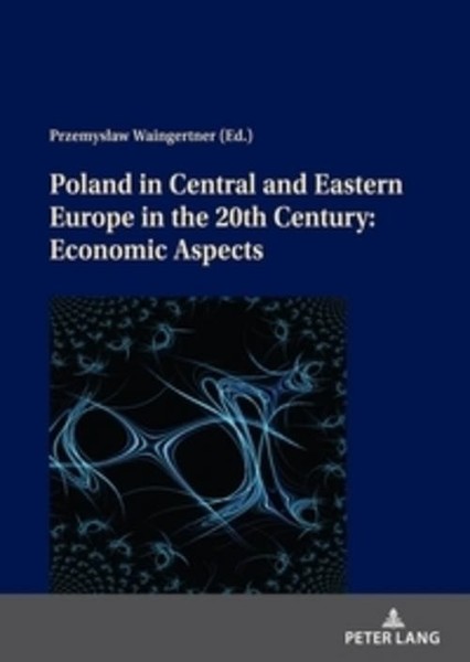 Poland In Central And Eastern Europe In The 20Th Century: Economic Aspects Przem-image