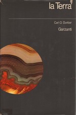La Terra - Carl O. Dunbar (Garzanti) [1972]