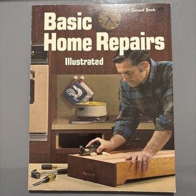 Vintage 1971 Basic Home Repairs Illustrated - A Sunset Book PB 2nd Printing