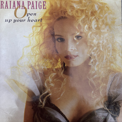 Raiana Paige - Open Up Your Heart - Used Vinyl Record 7 - 86 - A8100z