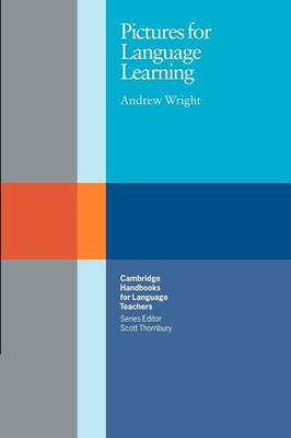 Pictures for Language Learning Wright EFL Paperback Cambridge University Press