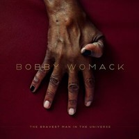 Bobby Womack: Bobby Womack - The Bravest Man In The Universe - Beggars Uk - (L