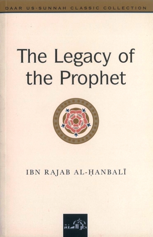 The Legacy of the Prophet (Muhammad-Peace be on him) -PB