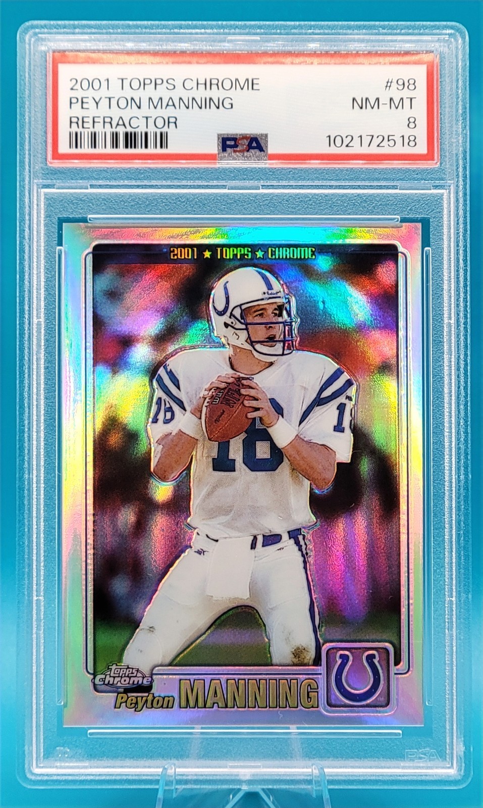 2001 Topps Chrome Peyton Manning #98 Refractor /999 PSA 8 Indianapolis Colts