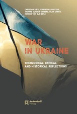 War in Ukraine Theological, Ethical and Historical Reflections Dietl (u. a.)