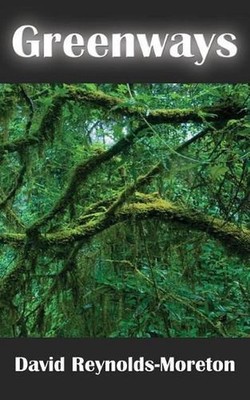 Greenways by David Reynolds-Moreton (English) Paperback Book