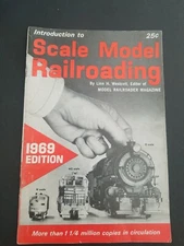  VINTAGE 1969 EDITION SCALE MODEL RAILROADING BY LINN  H WESTCOTT EXCELLENT COND