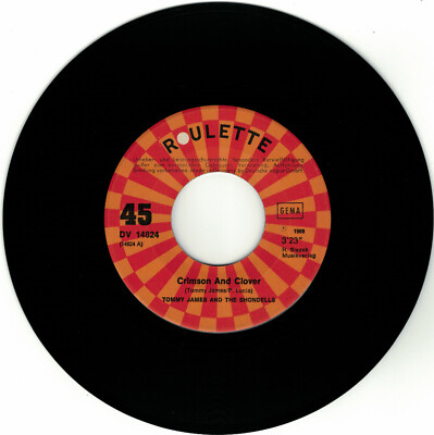7'' Single GER Tommy James / Shondells - Crimson & Clover - ROULETTE orig. 1969