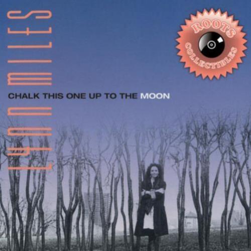 Lynn Miles Chalk This One Up to the Moon (CD) Album - Picture 1 of 1