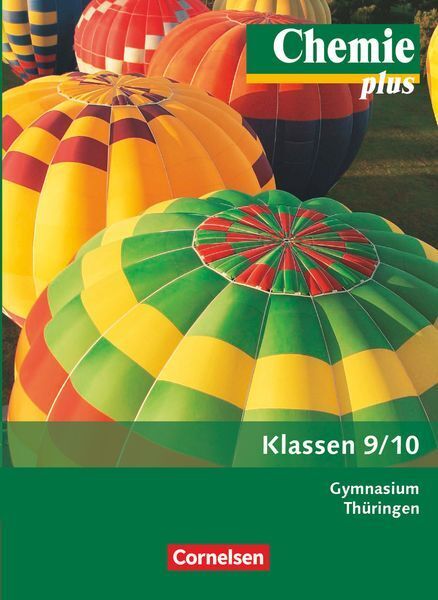 Thumbnail - Chemie Plus 9./10. Schuljahr - Schülerbuch Gymnasium Thüringen