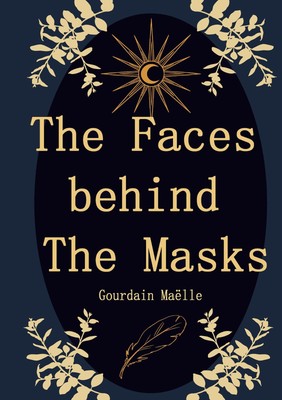 Maëlle Gourdain | The Faces behind the Masks | Buch | Französisch (2024)