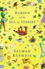 Haroun and the Sea of Stories - Paperback By Rushdie, Salman - GOOD