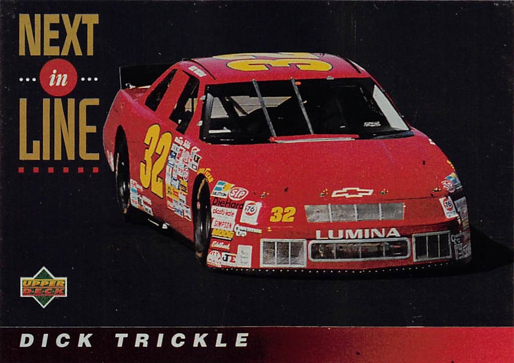 1995 Upper Deck - Next in Line Dick Trickle #124