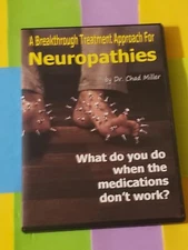 A BREAKTHROUGH TREATMENT FOR NEUROPATHIES - DR. BRAD MILLER - DVD -