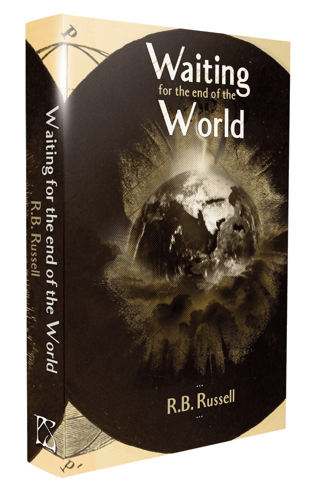 Waiting For The End of the World - R B Russell - SIGNED Numbered Ltd Edn (ID85)