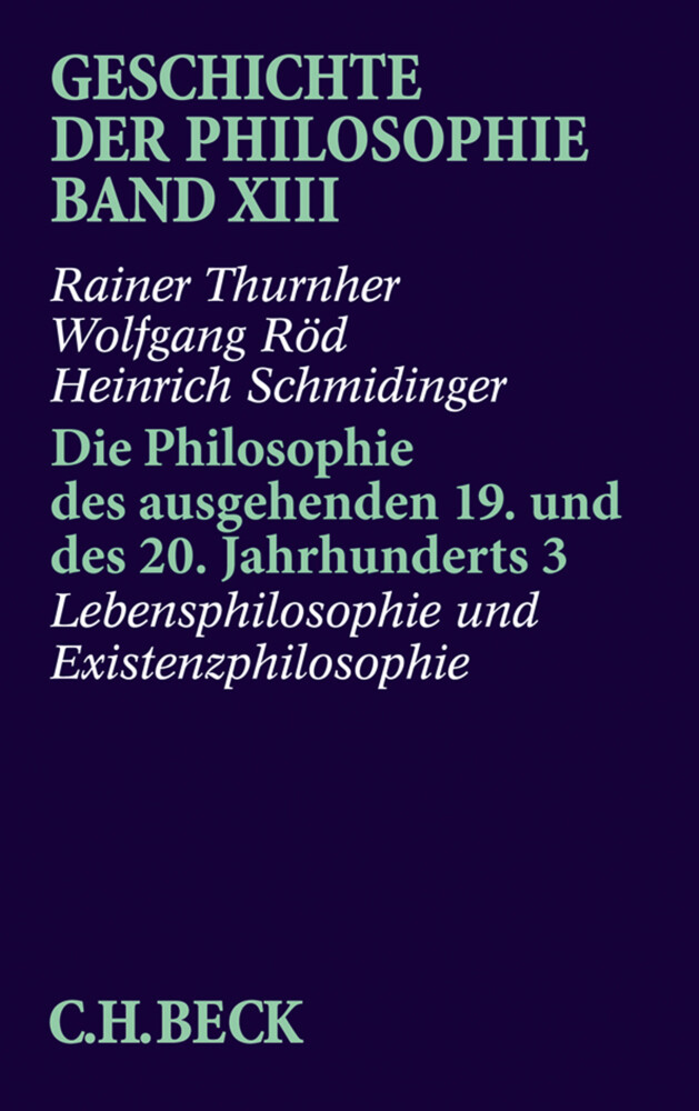 Thumbnail - Rainer Thurnher (u. A.) | Geschichte Der Philosophie Bd. 13: Die