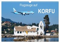 "Calendar 2027 · US Version · Corfu Airplanes (Wall Calendar 2027 17\" × 12\" Lands"