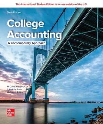 College Accounting (A Contemporary Approach) ISE by Haddock, M. David