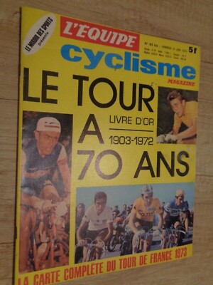 Magazine L'Equipe Cyclisme – Tour De France 1973, édition Originale, Nombreuses Photos