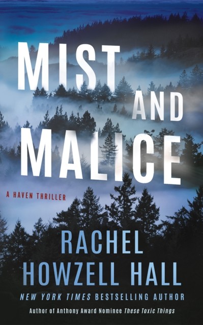 Mist and Malice by Rachel Howzell Hall (Hardback Book)