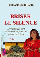 Julie-Amour Kouadio | Briser Le Silence | Taschenbuch | FranzöSisch (2025)