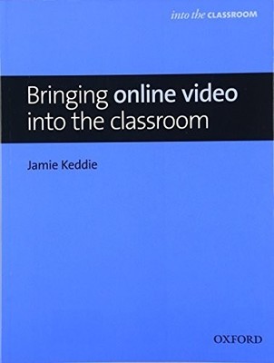 Bringing Online Video into the Classroom by Keddie, Jamie Paperback / softback