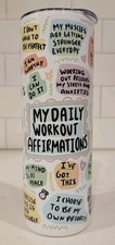 My Daily Workout Affirmations Design Stainless Steel Skinny 20oz Tumbler