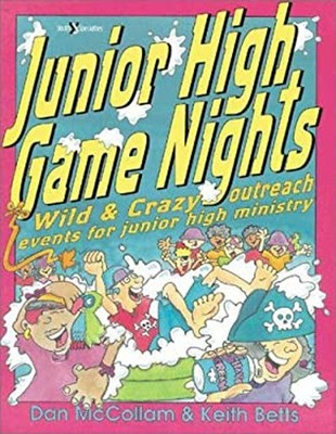 Junior High Game Nights : Wild and Crazy Outreach Events for Juni