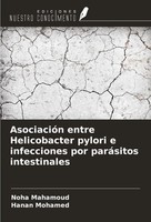 Noha Mahamoud (U. A.) | AsociacióN Entre Helicobacter Pylori E Infecciones...
